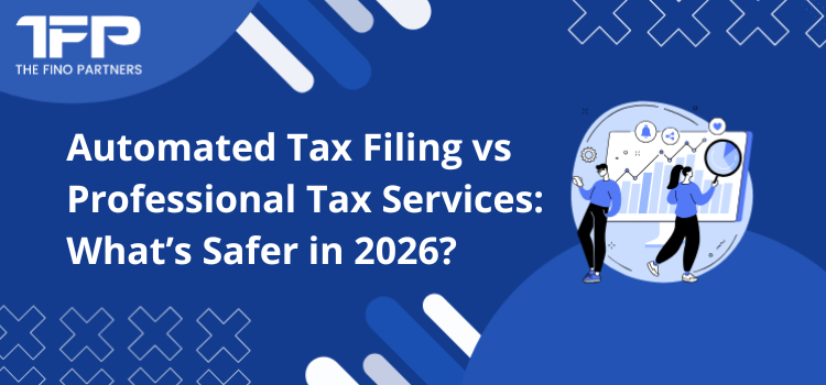 Automated Tax Filing vs Professional Tax Services: What’s Safer in 2026?